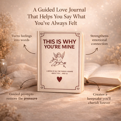 This Is Why You're Mine